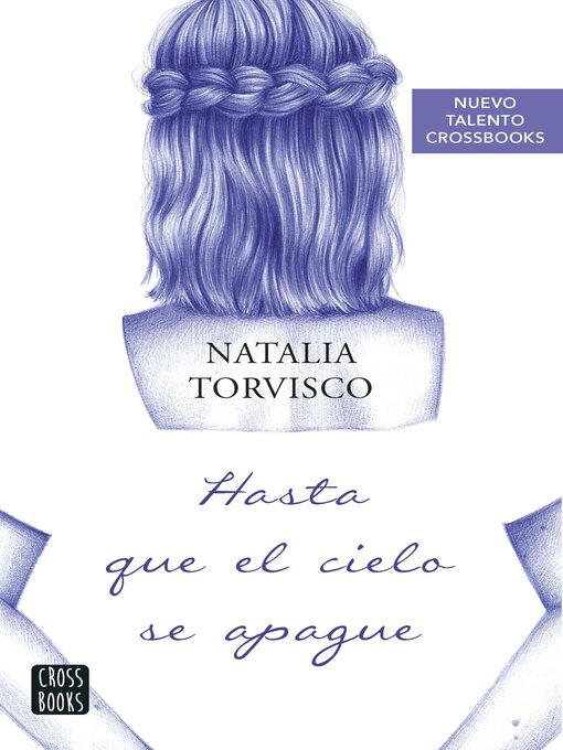 Title details for Hasta que el cielo se apague by Natalia Torvisco - Available